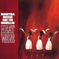 Martha Reeves & The Vandellas - (Love Is Like A) Heat Wave - Single Version