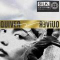 SILK - Quiver