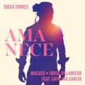 Diego Torres - Amanece (feat. Catalina García)