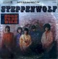 Steppenwolf - Born To Be Wild - Single Version