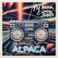 The Avener & White Shrts - ALPACA