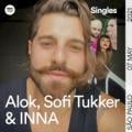 ALOK, SOFI TUKKER, INNA - It Don’t Matter - Spotify Singles