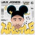 Jax Jones - Whistle (feat. Calum Scott)