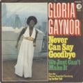 Gloria Gaynor - Never Can Say Goodbye - Single Version