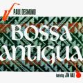 Paul Desmond & Jim Hall - Bossa Antigua