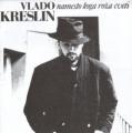 Vlado Kreslin - Tista crna kitara