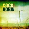Cock Robin - Thought You Were on My Side