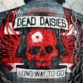 The Dead Daisies - Long Way To Go