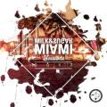 Various - Miami Sessions 2017 (Milk & Sugar Love Nation mix) (continuous DJ mix)