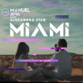 MANUEL RIVA feat. ALEXANDRA STAN - Miami