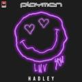Playmen + Hadley - Luv You