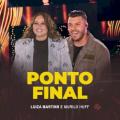 Luíza Martins e Murilo Huff - Ponto final