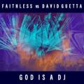 Faithless - God is A DJ