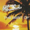GIBSON BROTHERS - Come to America