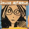 Louise Attaque - Ton invitation - Single Version