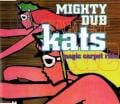 Mighty Dub Katz - Magic Carpet Ride (Son of Wilmot Version)