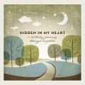 Hidden In My Heart Volume III - Hidden in My Heart