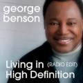 George Benson - Living in High Definition (radio edit)